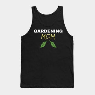 Gardening Mom Tank Top